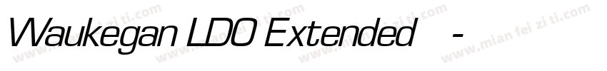 Waukegan LDO Extended 字体字体转换